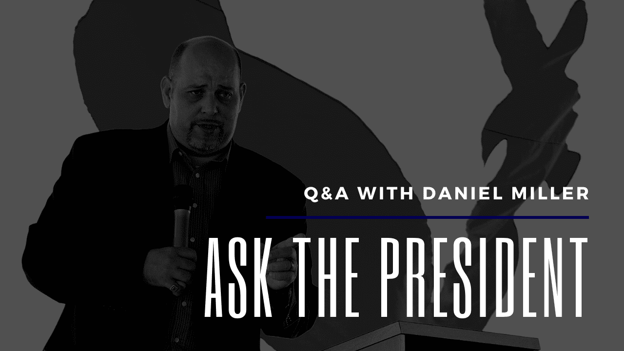 Read more about the article Q&A: Ask The President – August 2020